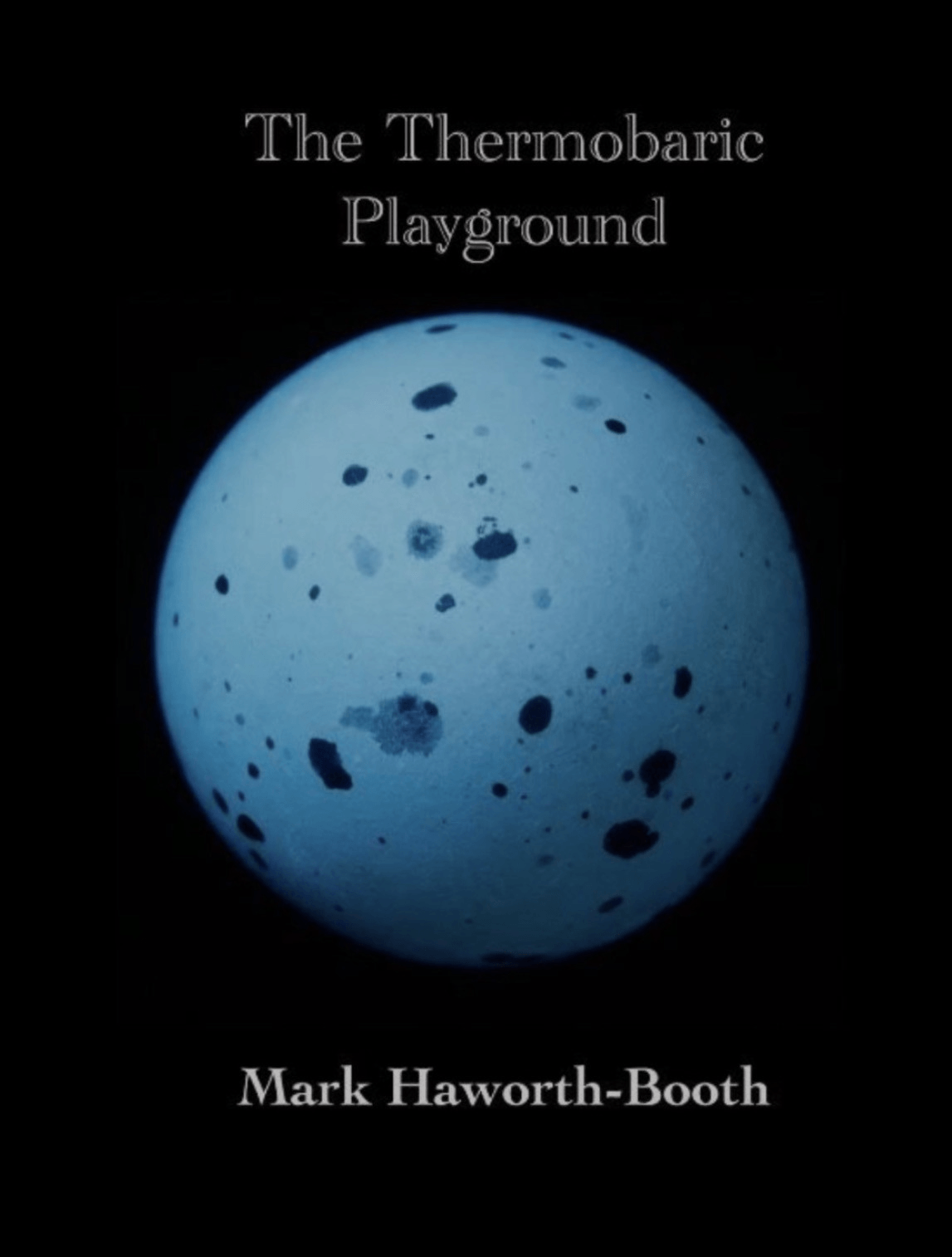 The Thermobaric Playground
